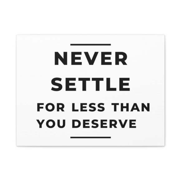 Inspirational Wall Art Never Settle For Less 1 John 4:1 Motivation Wall Decor fo